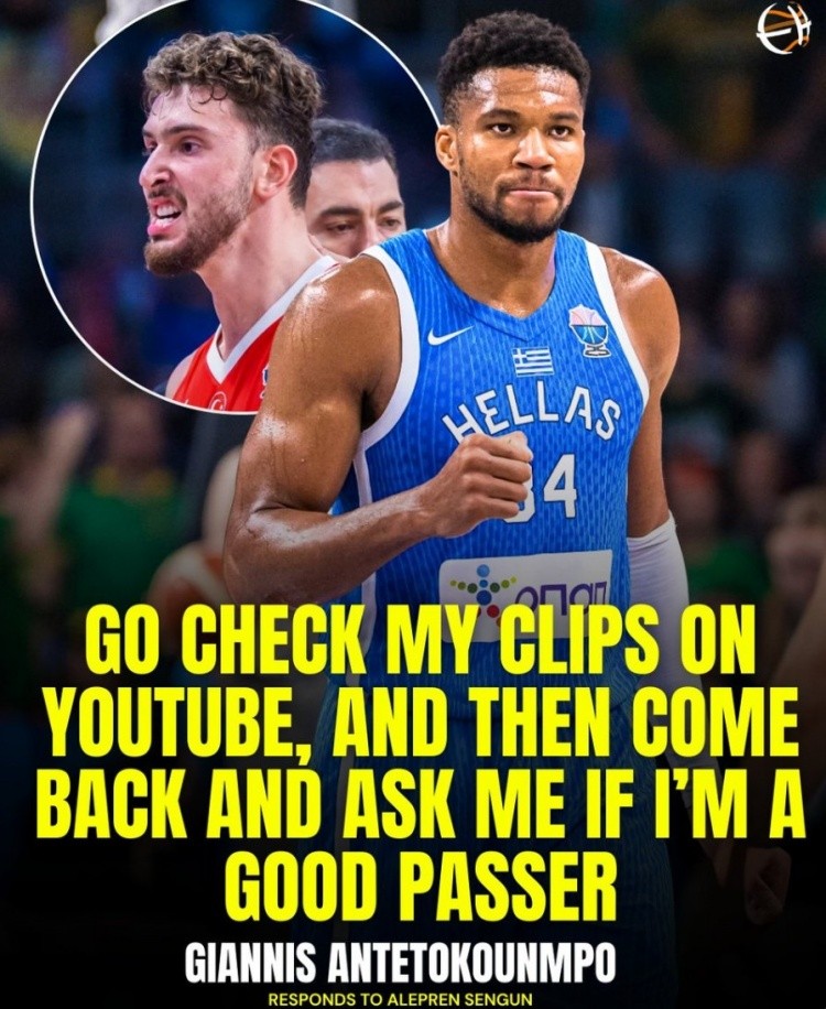 申京说你传球不行?字母哥:去看看我的集锦 再来问这个问题吧